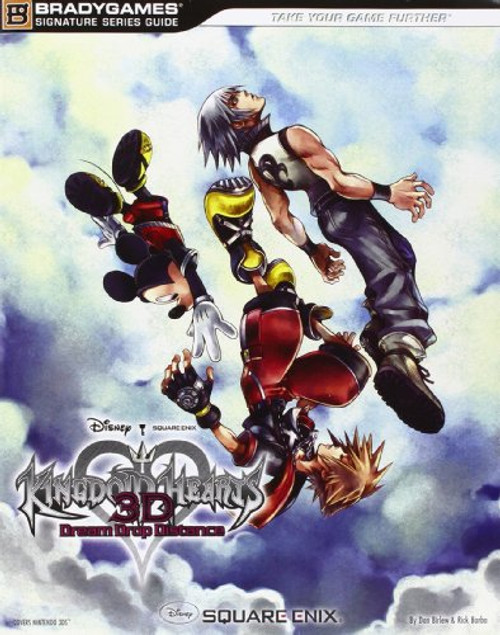 Kingdom Hearts 3D:  Dream Drop Distance Signature Series Guide (Signature Series Guides)