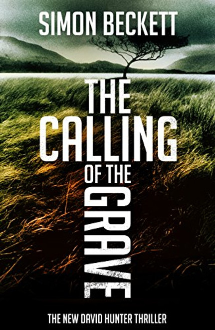 The Calling of the Grave (David Hunter)