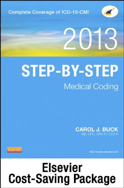 Step-by-Step Medical Coding 2013 Edition - Text and Workbook Package, 1e