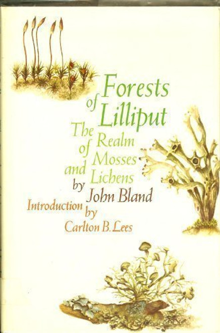 Forests of Lilliput; The Realm of Mosses and Lichens