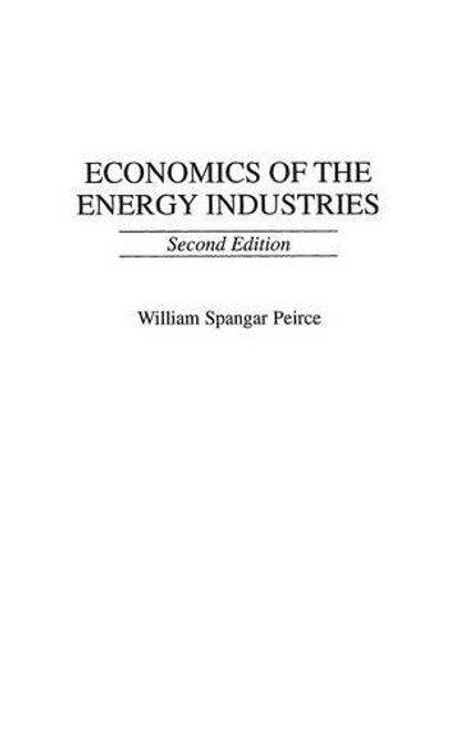 Economics of the Energy Industries, 2nd Edition