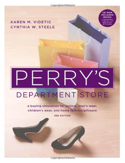 Perry's Department Store: A Buying Simulation for Junior's, Men's Wear, Children's Wear, and Home Fashion/Giftware