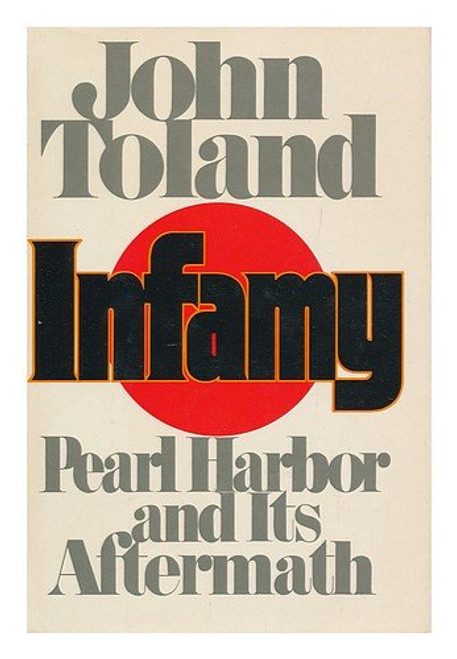 Infamy: Pearl Harbor and Its Aftermath