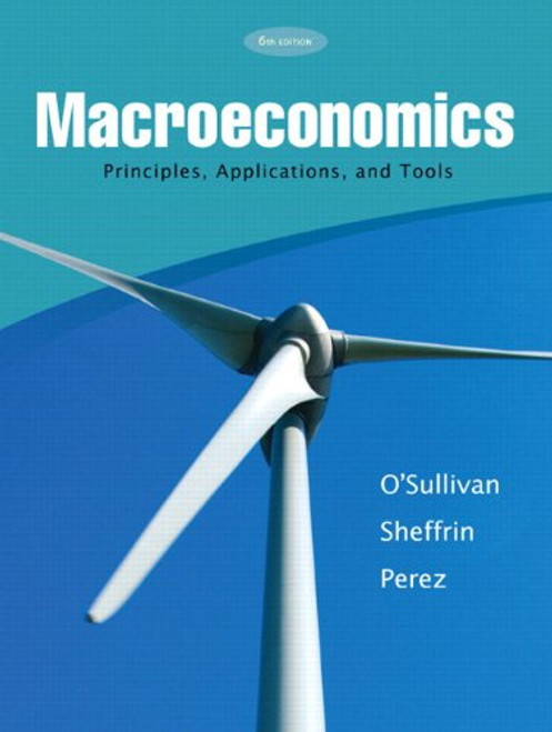 Macroeconomics Principles, Applications & Tools plus MyEconLab Student Access Card Kit (6th Edition)