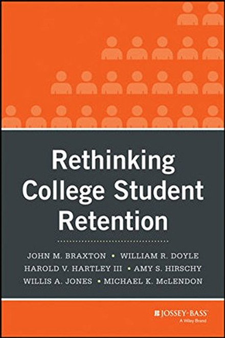 Rethinking College Student Retention