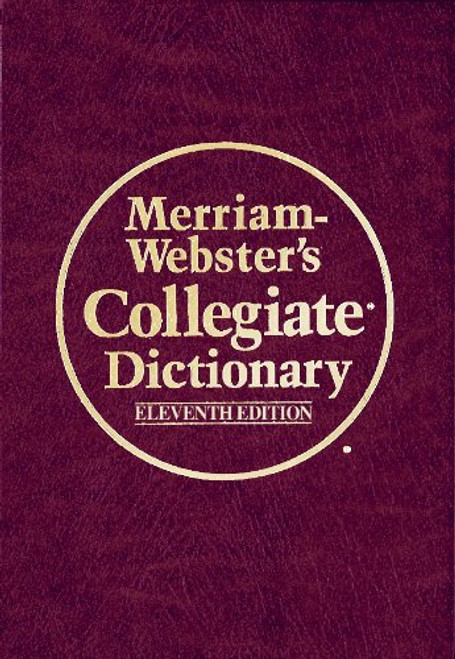 Merriam-Webster's Collegiate Dictionary, 11th Edition (Book with Online Subscription)