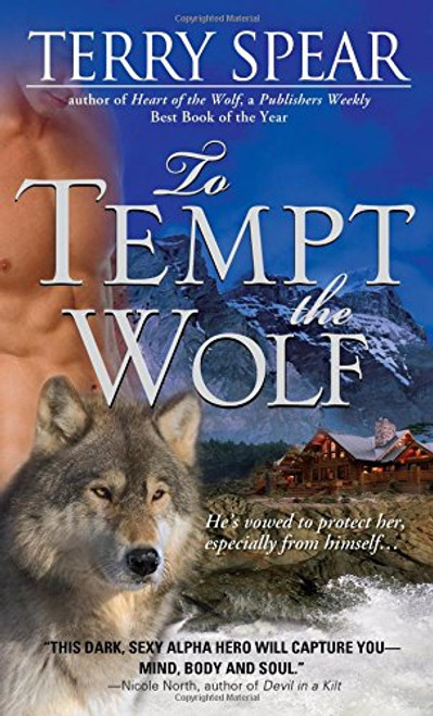 To Tempt the Wolf (Heart of the Wolf)