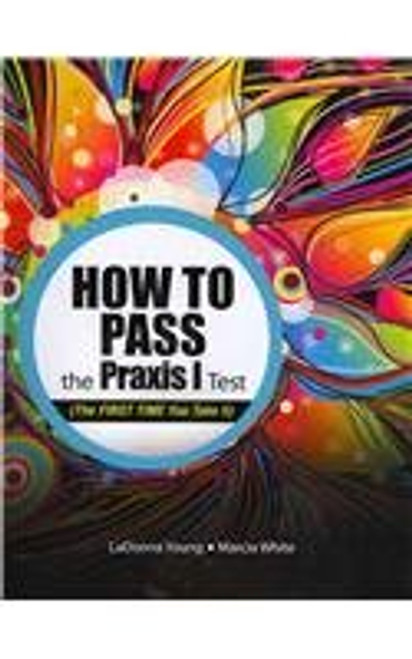 How To Pass the PRAXIS I Test (The FIRST TIME You Take It)