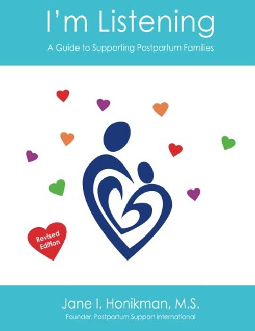 I'm Listening: A Guide to Supporting Postpartum Families