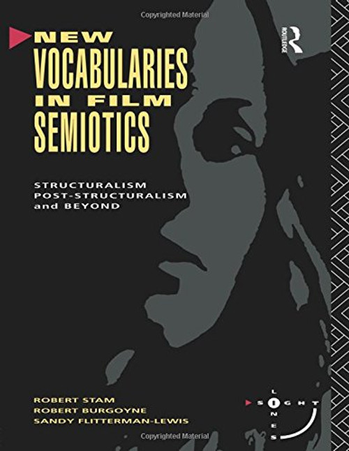 New Vocabularies in Film Semiotics (Sightlines)