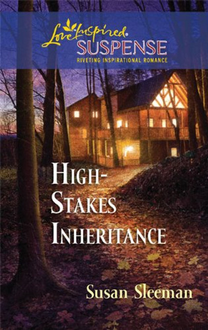 High-Stakes Inheritance (Love Inspired Suspense)