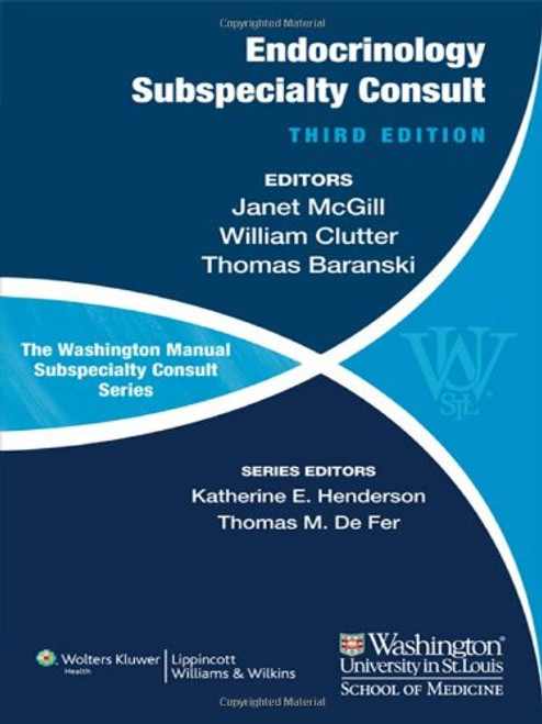 The Washington Manual of Endocrinology Subspecialty Consult (Washington Manual Subspecialty Consult Series)