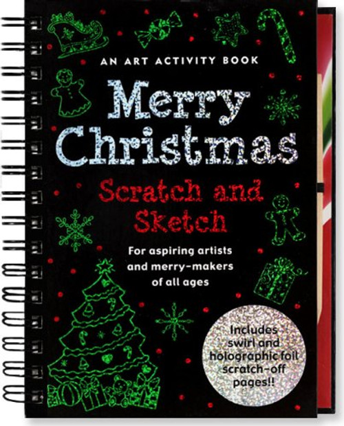 Merry Christmas Scratch and Sketch: An Art Activity Book for Aspiring Artists and Merry-Makers of All Ages (Scratch & Sketch)