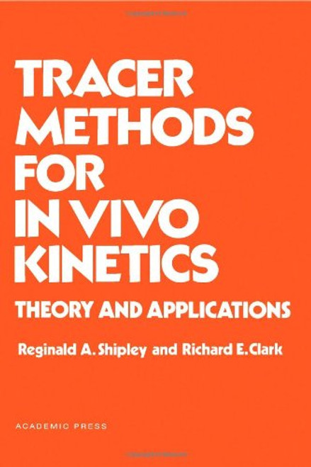 Tracer Methods for in Vivo Kinetics