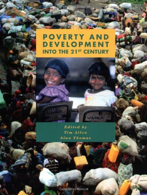 Poverty and Development: Into the 21st Century (U208 Third World Development)