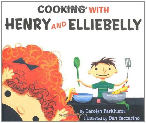 Cooking with Henry and Elliebelly