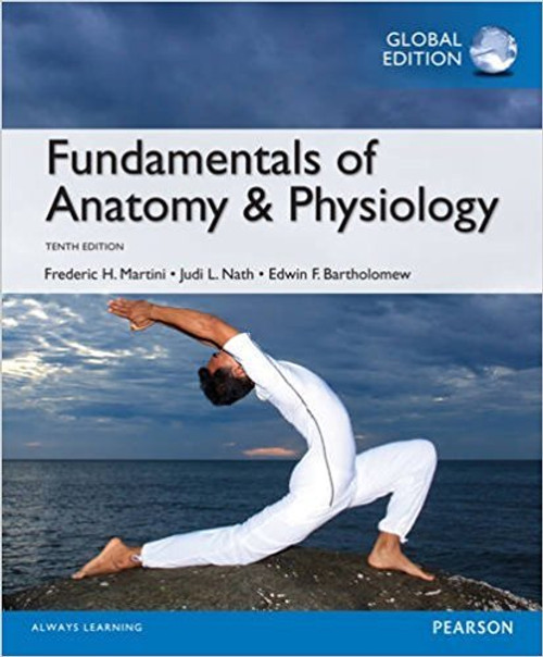 Fundamentals of Anatomy and Physiology, Global Edition