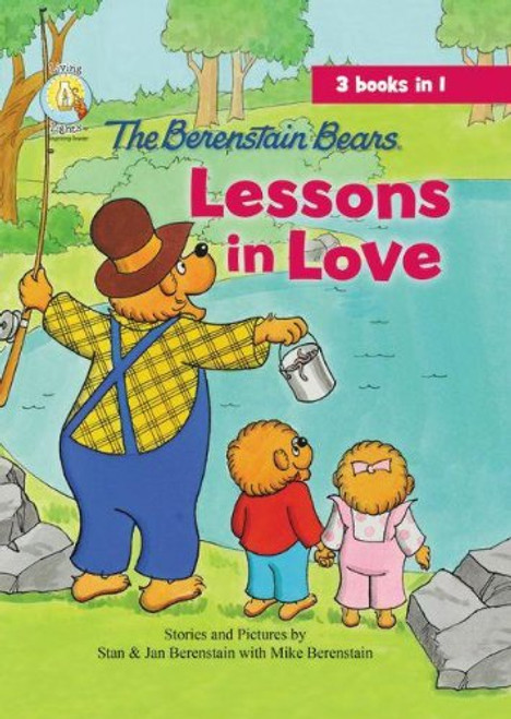 The Berenstain Bears Lessons in Love (Berenstain Bears/Living Lights)