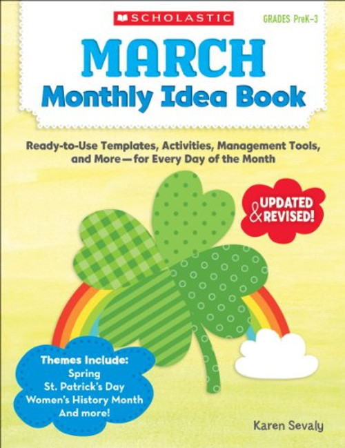 March Monthly Idea Book: Ready-to-Use Templates, Activities, Management Tools, and More - for Every Day of the Month
