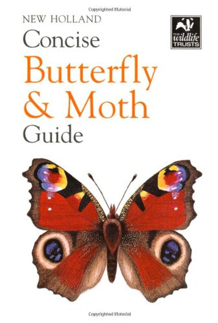 New Holland Concise Butterfly and Moth Guide (New Holland Concise Guides)