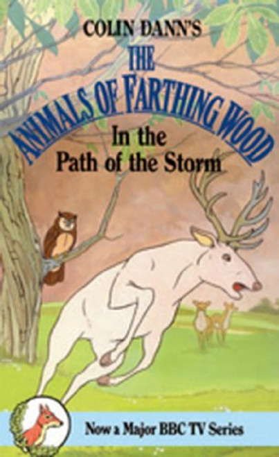 In the Path of the Storm (Farthing Wood S.)