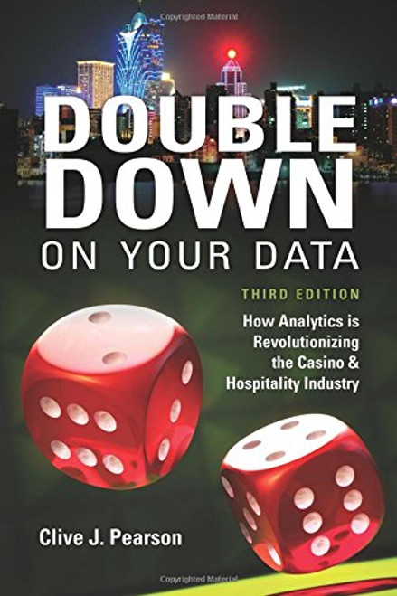 Double Down on Your Data, Third Edition