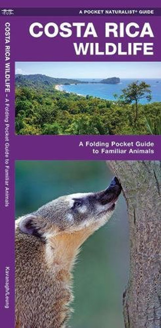 Costa Rica Wildlife: A Folding Pocket Guide to Familiar Species (A Pocket Naturalist Guide)