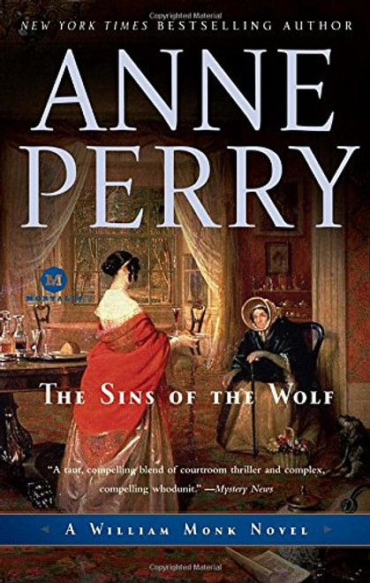 The Sins of the Wolf: A William Monk Novel