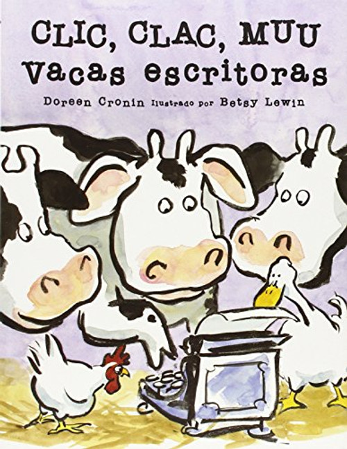 Clic Clac Muu Vacas Escritoras (English and Spanish Edition)