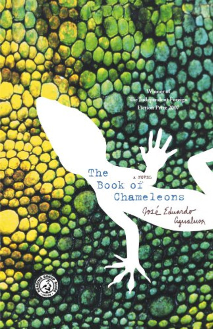 The Book of Chameleons: A Novel