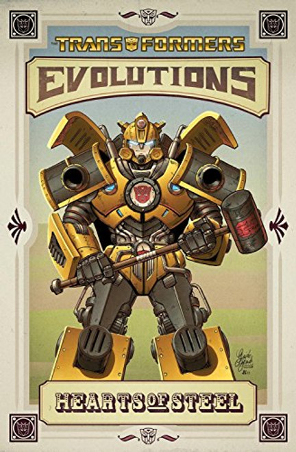 Transformers : Evolutions - Hearts of Steel