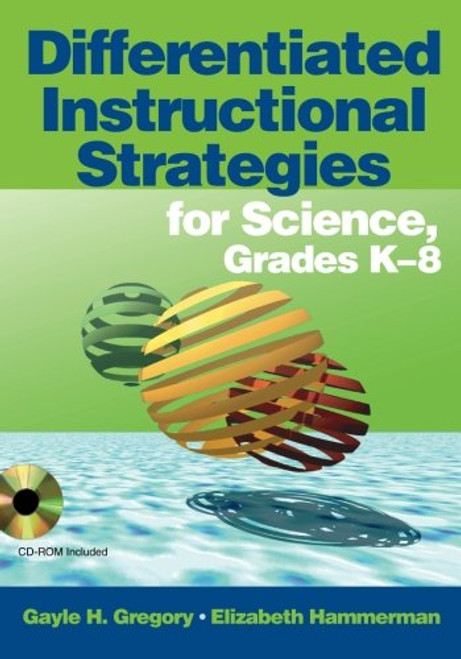 Differentiated Instructional Strategies for Science, Grades K-8