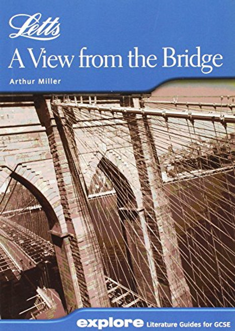 Letts Explore GCSE Text Guidesa View from the Bridge (Letts Explore S)