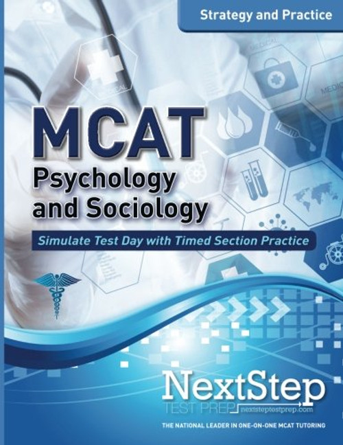 MCAT Psychology and Sociology: Strategy and Practice