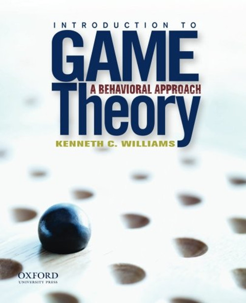 Introduction to Game Theory: A Behavioral Approach