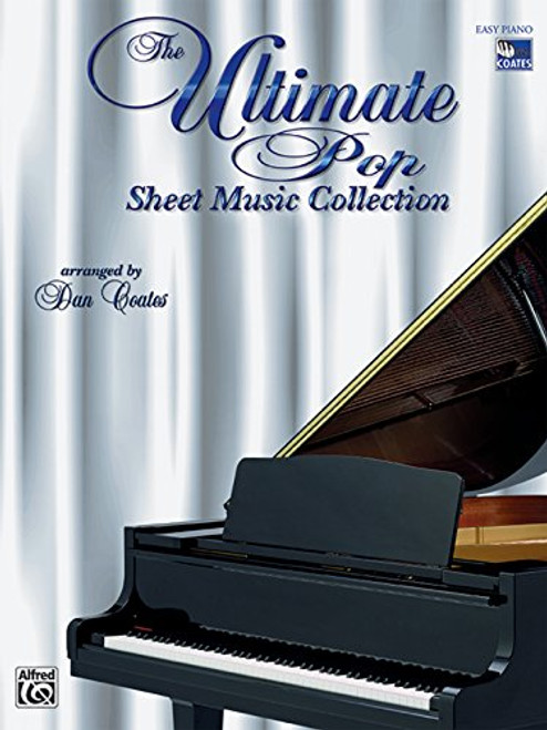 The Ultimate Pop Sheet Music Collection