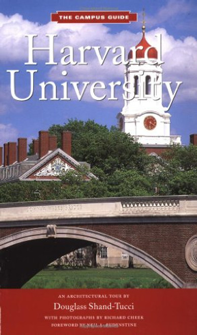 Harvard University: An Architectural Tour (The Campus Guide)