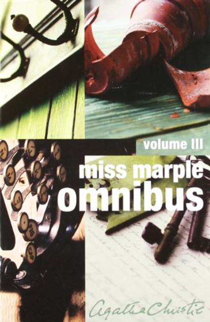 Miss Marple Omnibus, Vol.3: Murder at the Vicarage / Nemesis / Sleeping Murder / At Bertram's Hotel