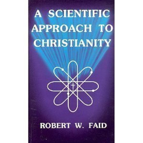 A Scientific Approach to Christianity