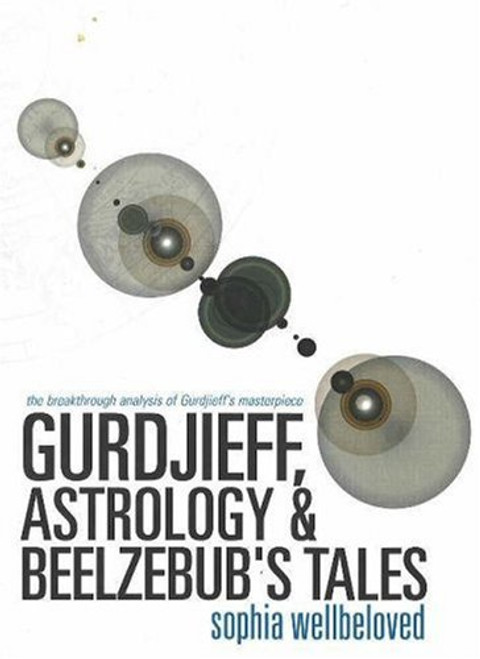 Gurdjieff, Astrology & Beelzebub's Tales