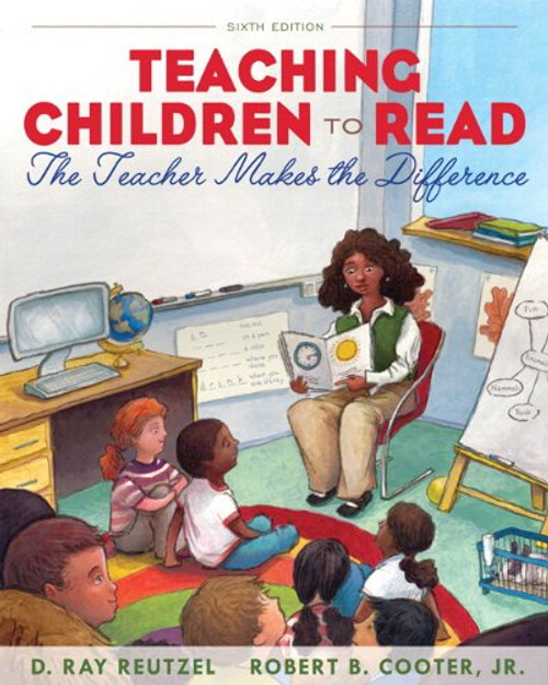 Teaching Children to Read: The Teacher Makes the Difference with MyEducationLab Pegasus (6th Edition)