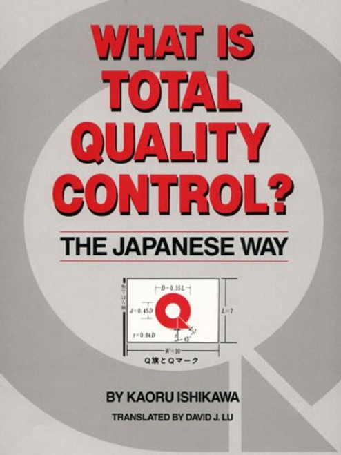 What Is Total Quality Control?: The Japanese Way (English and Japanese Edition)