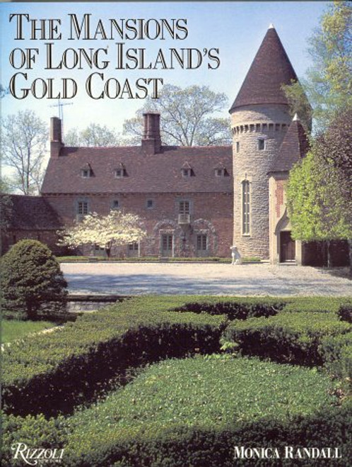 Mansions of Long Island's Gold Coast