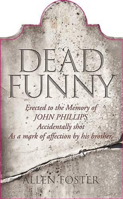Dead Funny: The Little Book of Irish Grave Humor