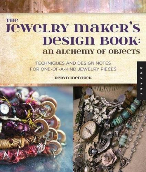 The Jewelry Maker's Design Book: An Alchemy of Objects