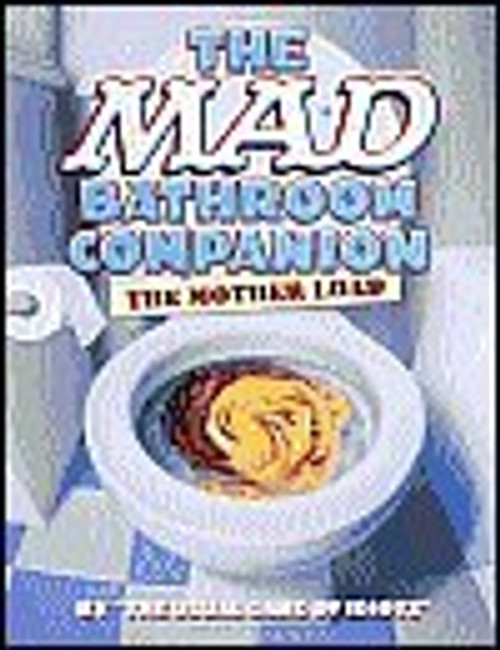 The Mad Bathroom Companion
