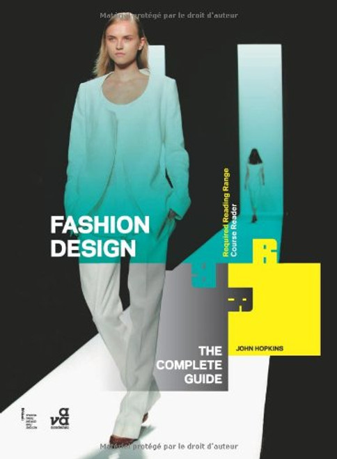 Fashion Design: The Complete Guide (Required Reading Range)
