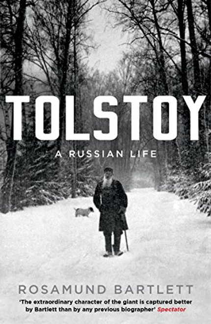 Tolstoy: A Russian Life