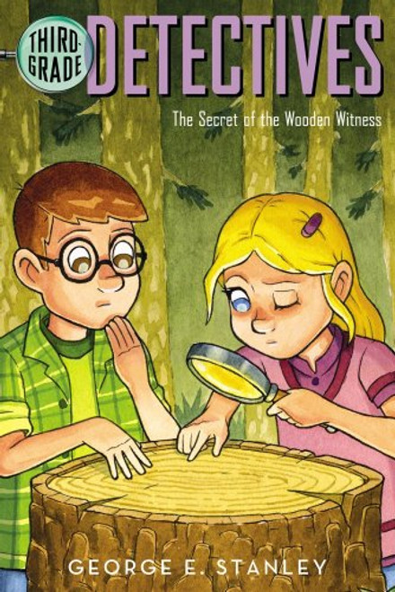 The Secret of the Wooden Witness (Third-Grade Detectives)