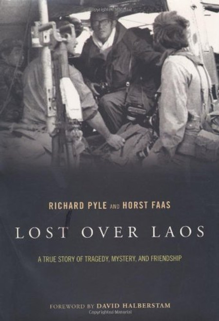 Lost Over Laos: A True Story of Tragedy, Mystery, and Friendship